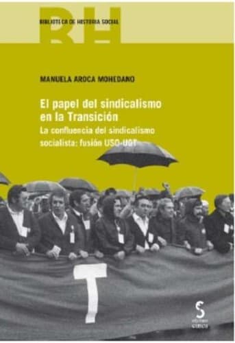 Portada de El papel del sindicalismo en la Transición