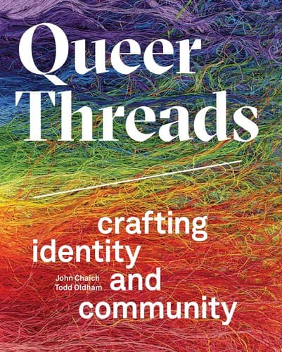Portada de Queer threads : crafting identity and community