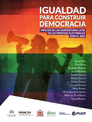 Portada de Igualdad para construir democracia : análisis de las candidaturas LGTBI en los procesos electorales 2006 al 2016