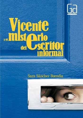 Portada de Vicente y el misterio del escritor informal