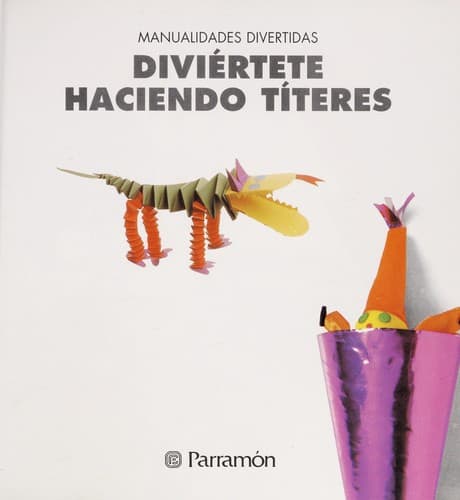 Portada de Diviértete haciendo títeres