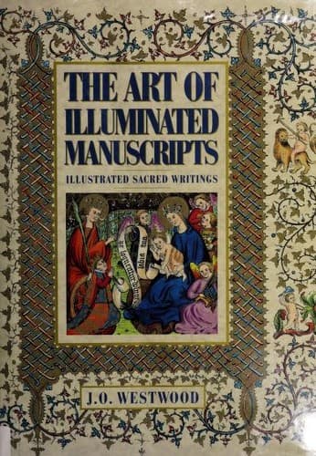 Portada de The art of illuminated manuscripts