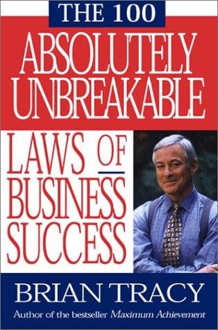 Portada de The 100 Absolutely Unbreakable Laws of Business Success