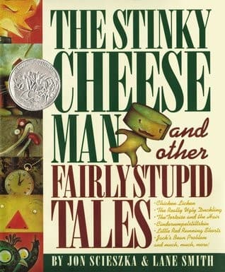 Portada de The Stinky Cheese Man and Other Fairly Stupid Tales