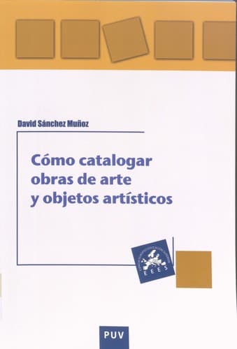 Portada de Cómo catalogar obras de arte y objetos artísticos