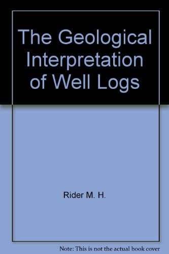 Portada de The geological interpretation of well logs