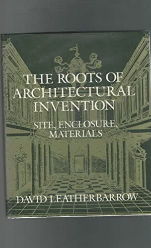 Portada de The roots of architectural invention