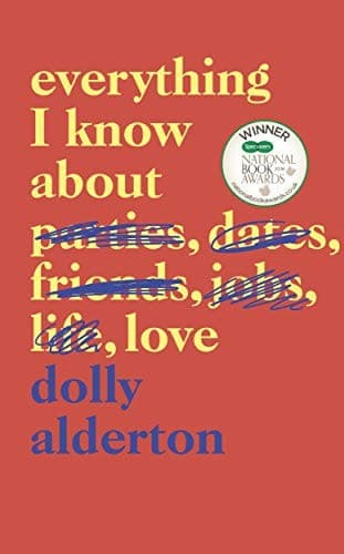 Portada de Everything I Know About Love: The Sunday Times Top 5 Bestseller