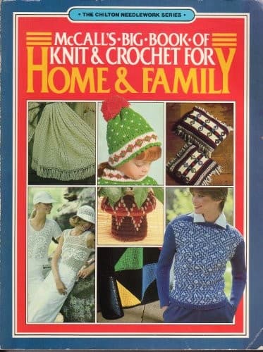 Portada de McCall's big book of knit and crochet for home and family