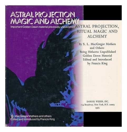 Portada de Astral projection, ritual magic and alchemy