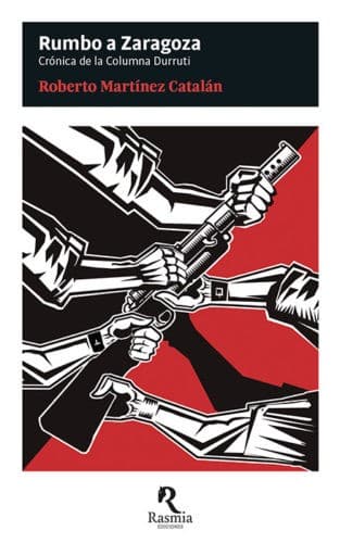 Portada de Rumbo a Zaragoza : crónica de la Columna Durruti