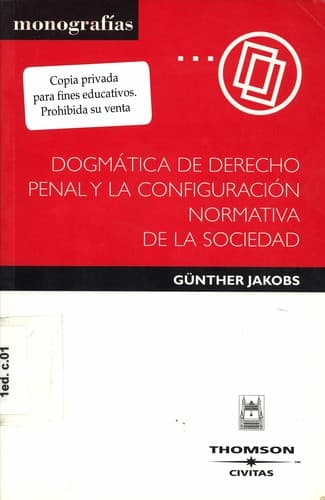 Portada de Dogmática de Derecho penal y la configuración normativa de la sociedad