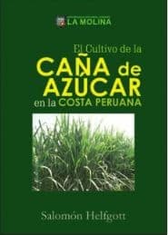 Portada de El cultivo de la caña de azúcar en la costa peruana