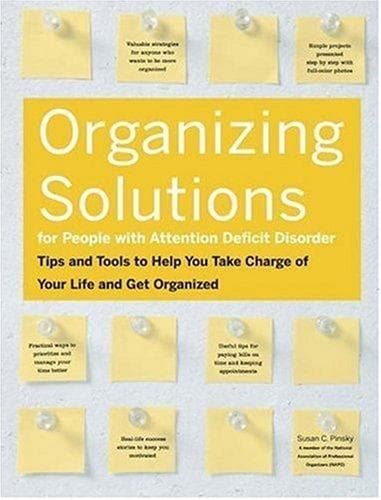 Portada de Organizing Solutions for People With Attention Deficit Disorder