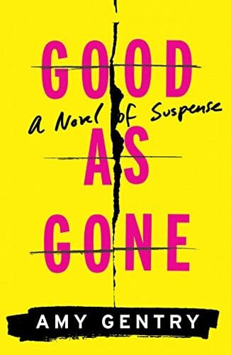 Portada de Good as Gone: A Novel of Suspense