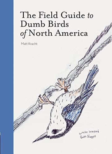 Portada de The Field Guide to Dumb Birds of North America