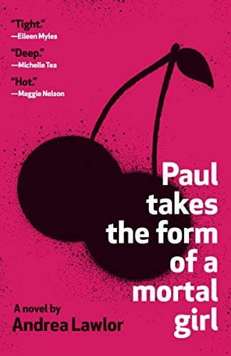 Portada de Paul Takes the Form of a Mortal Girl