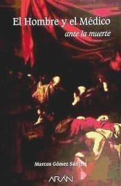 Portada de El Hombre y El Medico Ante La Muerte