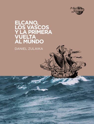 Portada de Elcano, los vascos y la primera vuelta al mundo