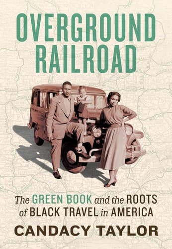 Portada de Overground Railroad: The Green Book & Roots of Black Travel in America
