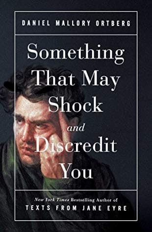 Portada de Something That May Shock and Discredit You