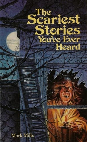 Portada de The Scariest Stories You've Ever Heard