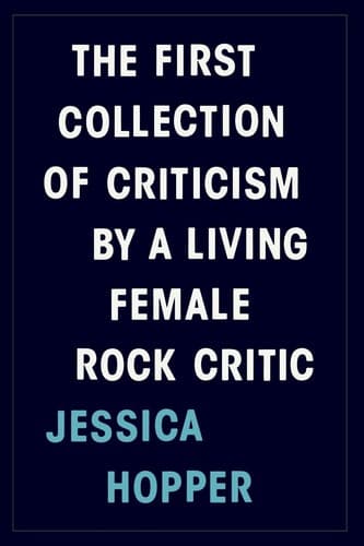 Portada de The first collection of criticism by a living female rock critic