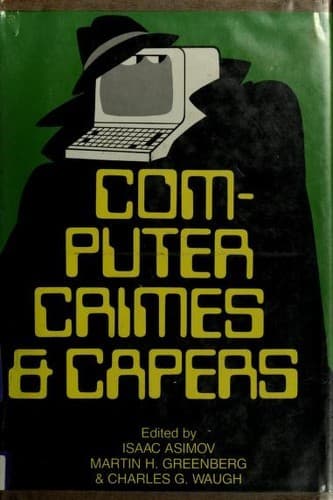 Portada de Computer crimes and capers
