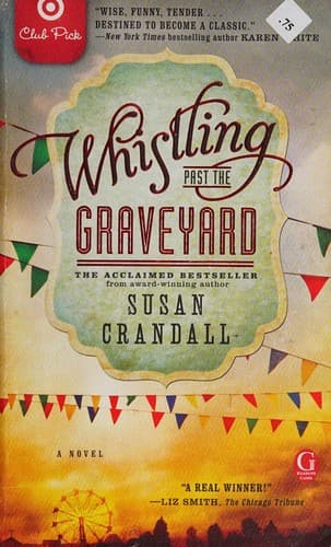 Portada de Whistling past the graveyard
