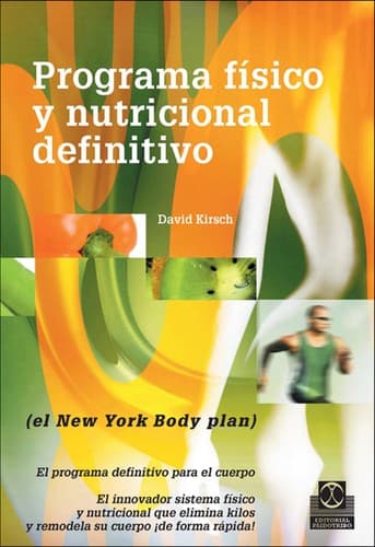 Portada de Programa fi sico y nutricional definitivo "El New York body plan"