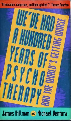 Portada de We've had a hundred years of psychotherapy - and the world's getting worse