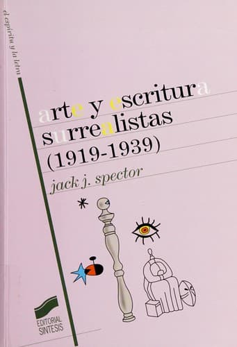 Portada de Arte y Escritura Surrealista ( 1919-1939 )