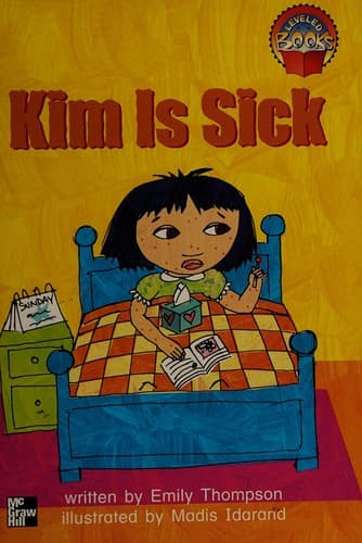 Portada de Kim is sick (Leveled Books)