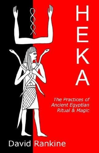 Portada de HEKA - THE PRACTICES OF ANCIENT EGYPTIAN RITUAL AND MAGIC