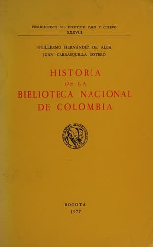 Portada de Historia de la Biblioteca Nacional de Colombia