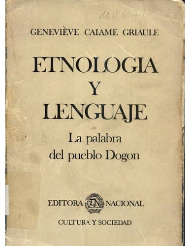 Portada de Etnologi a y lenguaje : la palabra del pueblo Dogon
