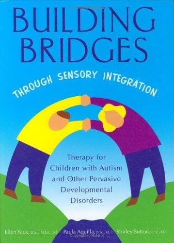 Portada de Building Bridges through Sensory Integration, Second Edition