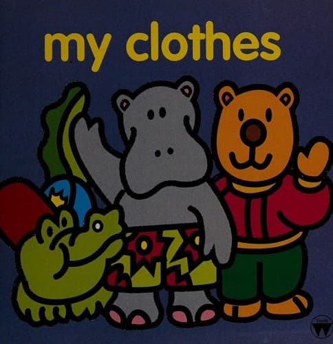 Portada de My Clothes (First Board Books)