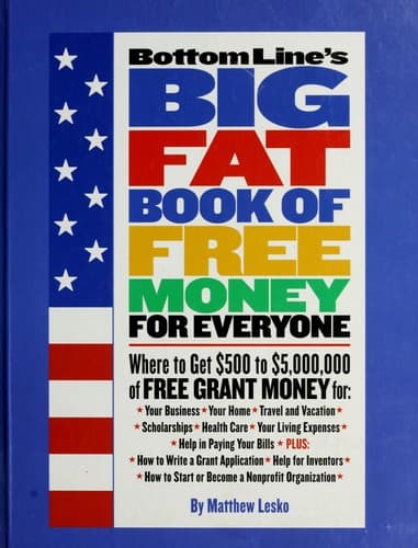 Portada de Bottom Line's big fat book of free money for everyone