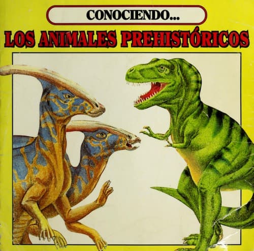 Portada de Los Animales Prehistoricos (First Facts About.)