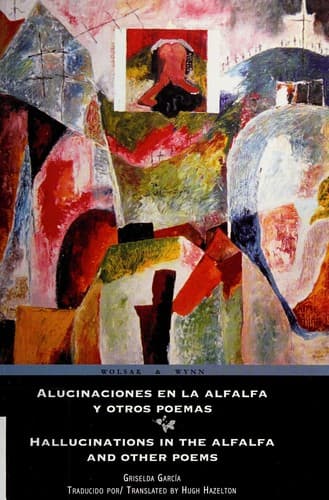Portada de Alucinaciones en la alfalfa y otros poemas =