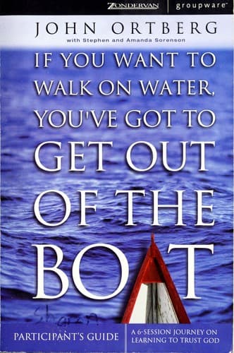 Portada de If you want to walk on water, you've got to get out of the boat