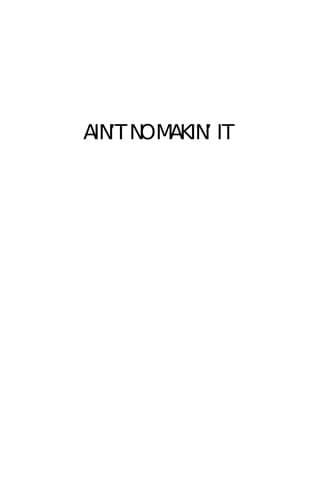 Portada de Ain't no makin' it