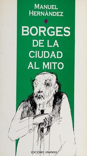 Portada de Borges, de la ciudad al mito