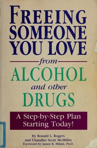 Portada de Freeing someone you love from alcohol and other drugs