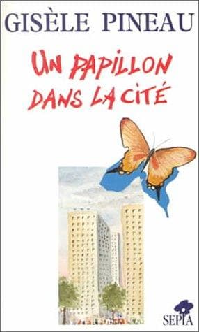 Portada de Un Papillon Dans LA Cite
