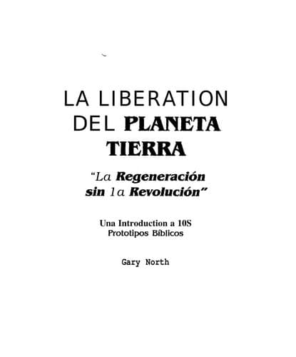 Portada de La Liberacion Del Planeta Tierra - La Regeneracion Sin La Revolucion