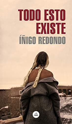 Portada de Todo esto existe / All This Exists
