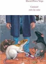 Portada de CAMINARÉ ENTRE LAS RATAS