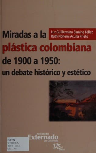 Portada de Miradas a la plástica colombiana de 1900 a 1950